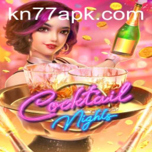 Unveiling the Vibrant World of CocktailNights on KN77.COM