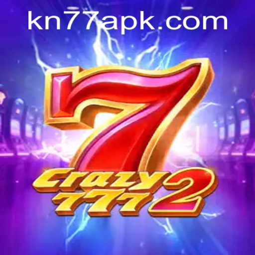 Unveiling Crazy7772: A Modern Gaming Adventure with KN77.COM