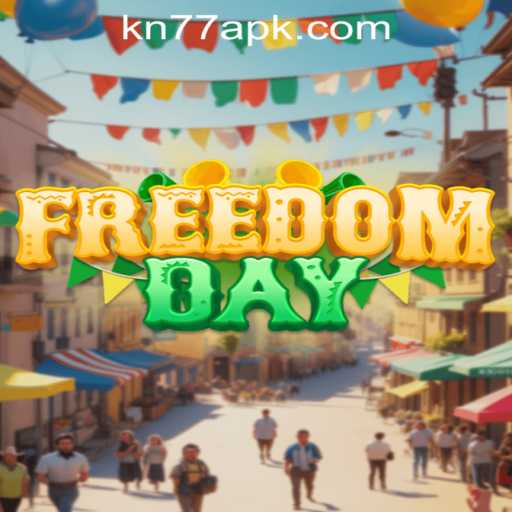 Exploring the Exciting World of FreedomDay: An In-Depth Guide to KN77.COM's Latest Gaming Sensation