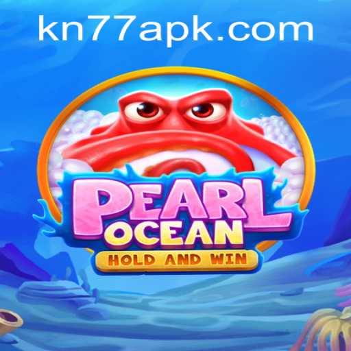 Unveiling the Depths: Dive into the Enchanting World of PearlOcean on KN77.COM