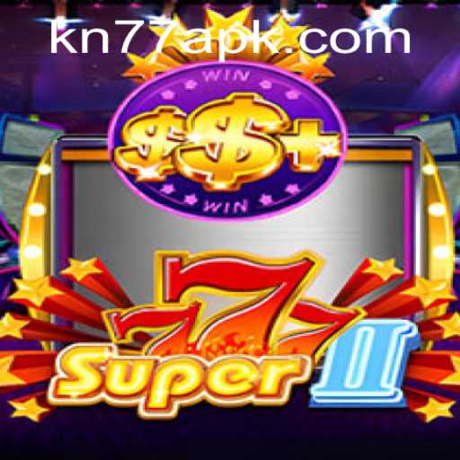 A Deep Dive into Super777II: The Revolution of Online Gaming with KN77.COM